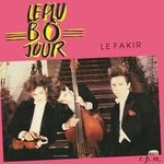 Le Plu Bô Jour - Le fakir