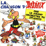 Le Grand Orchestre du Splendid - La chanson d'Astérix