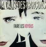 € Cause Des Garçons - Faire les voyous