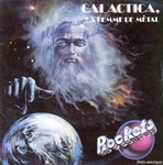 Rockets - Galactica, la femme de métal