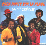 La Compagnie Créole - Soca Party sur la plage (maxi 45T)