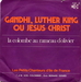 Pochette de Les petits chanteurs d'Ile de France - Gandhi, Luther King ou Jésus-Christ