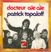 Vignette de Patrick Topaloff - Docteur aïe aïe