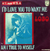 Pochette de Lobo - I'd love you to want me