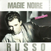 Vignette de Philippe Russo - Magie Noire (Remix spécial club)