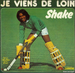 Pochette de Shake - Je viens de loin