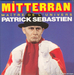 Vignette de Patrick Sébastien - Mitterran (Maître de l'univers)