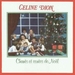 Vignette de Céline Dion - Pourquoi je crois encore au Père Noël (conte)