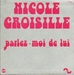 Vignette de Nicole Croisille - Parlez-moi de lui