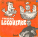 Pochette de Frédéric Lecoultre - Si tu touches à mon oiseau