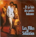 Vignette de Les Filles de Sébastien - … Et je fais des petits bateaux