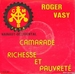 Vignette de Roger Vasy - Richesse et pauvreté
