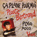 Vignette de Plastic Bertrand - Ça plane pour moi