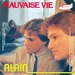 Vignette de Alain François - Mauvaise vie