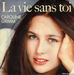 Pochette de Caroline Grimm - La vie sans toi
